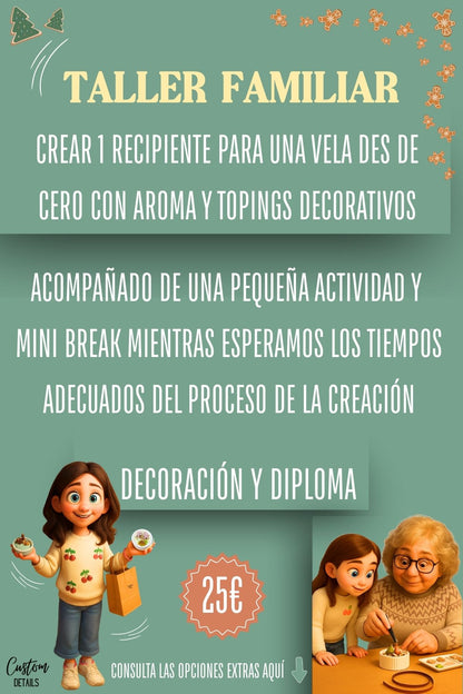 * Taller de velas familiar